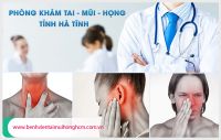 Phòng khám tai mũi họng ở Hà Tĩnh